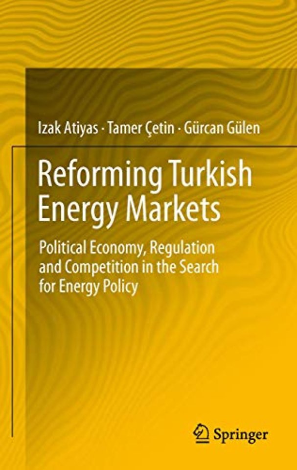 Reforming Turkish Energy Markets