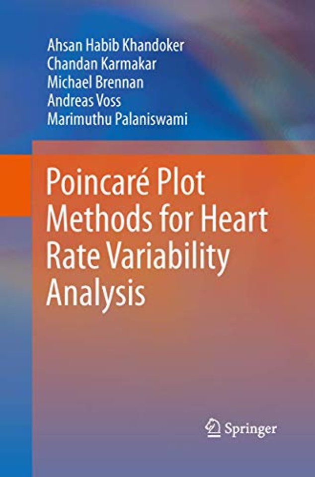 Poincaré Plot Methods for Heart Rate Variability Analysis