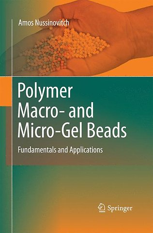 Polymer Macro- and Micro-Gel Beads: Fundamentals and Applications