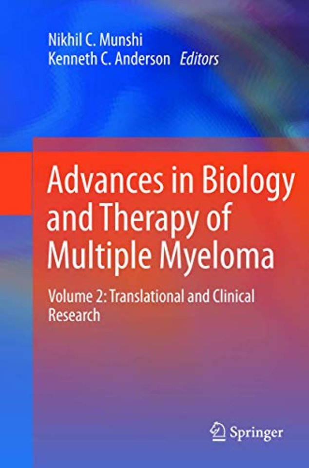 Advances in Biology and Therapy of Multiple Myeloma