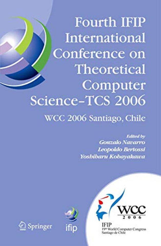 Fourth IFIP International Conference on Theoretical Computer Science - TCS 2006