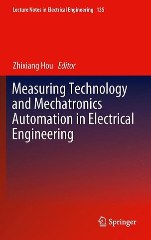 Measuring Technology and Mechatronics Automation in Electrical Engineering