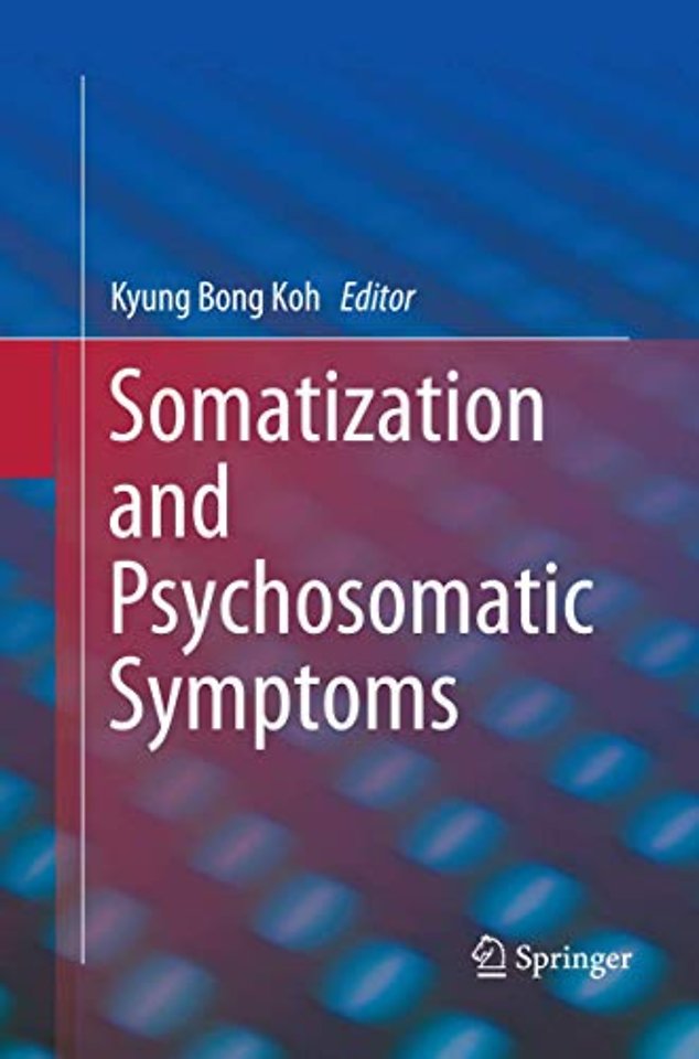 Somatization and Psychosomatic Symptoms