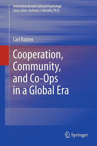 Cooperation, Community, and Co-Ops in a Global Era