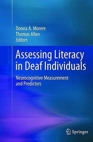 Assessing Literacy in Deaf Individuals