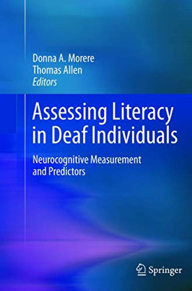 Assessing Literacy in Deaf Individuals