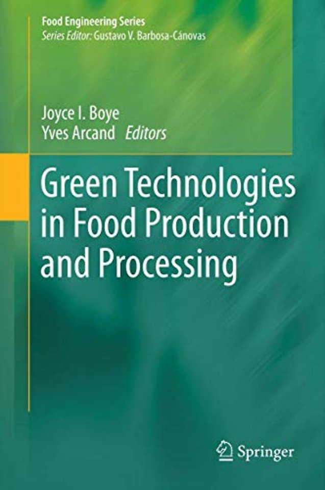 Green Technologies in Food Production and Processing