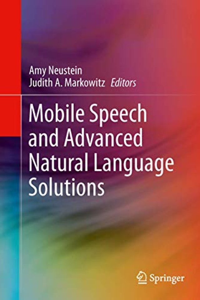 Mobile Speech and Advanced Natural Language Solutions