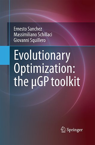 Evolutionary Optimization: the µGP toolkit
