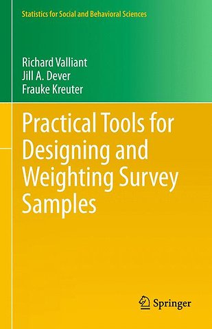 Practical Tools for Designing and Weighting Survey Samples