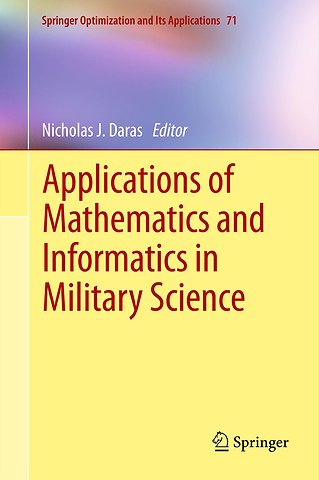 Applications of Mathematics and Informatics in Military Science