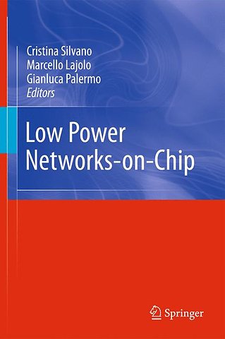 Low Power Networks-on-Chip