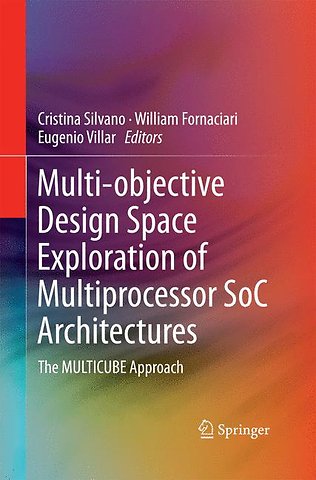 Multi-objective Design Space Exploration of Multiprocessor SoC Architectures