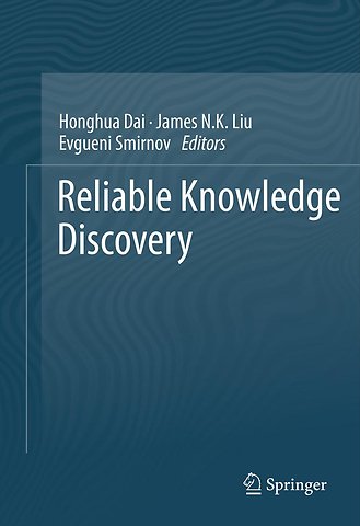 Reliable Knowledge Discovery