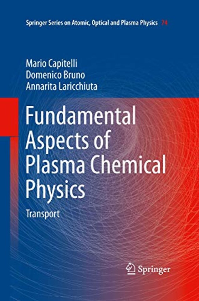 Fundamental Aspects of Plasma Chemical Physics