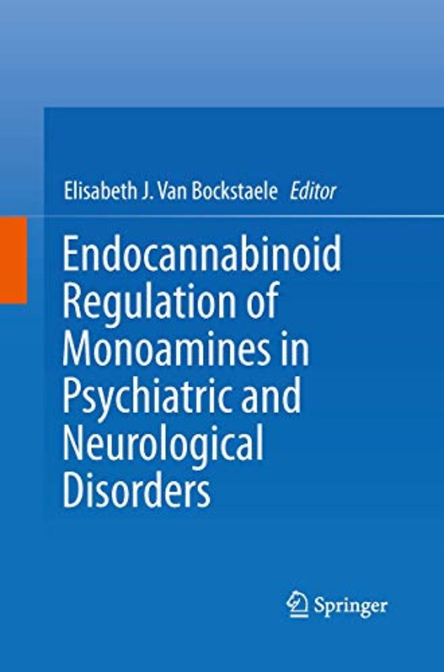 Endocannabinoid Regulation of Monoamines in Psychiatric and Neurological Disorders