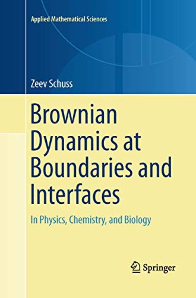Brownian Dynamics at Boundaries and Interfaces