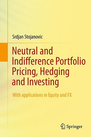 Neutral and Indifference Portfolio Pricing, Hedging and Investing