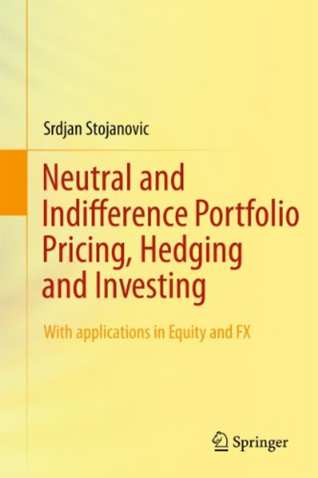 Neutral and Indifference Portfolio Pricing, Hedging and Investing