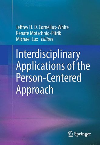 Interdisciplinary Applications of the Person-Centered Approach