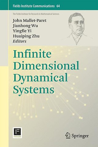 Infinite Dimensional Dynamical Systems