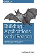 Building Applications with iBeacon Building Applications with iBeacon