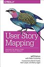 User Story Mapping User Story Mapping