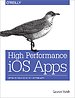 High-Performance iOS Apps High-Performance iOS Apps