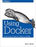 Using Docker Using Docker