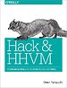 Hack and HHVM Hack and HHVM