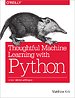 Thoughtful Machine Learning with Python Thoughtful Machine Learning with Python