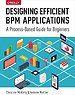 Designing Efficient BPM Applications