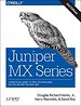 Juniper MX Series Juniper MX Series