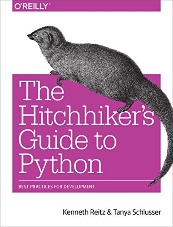 The Hitchhiker′s Guide to Python door Reitz Managementboek.nl
