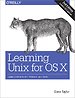 Learning Unix for OS X (Covers El Capitan)