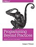 Programming Beyond Practices Programming Beyond Practices
