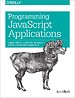 Programming JavaScript Applications Programming JavaScript Applications