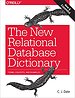 The New Relational Database Dictionary