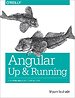 AngularJS: Up and Running AngularJS: Up and Running