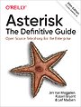 Asterisk: The Definitive Guide