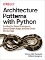Architecture Patterns with Python Architecture Patterns with Python