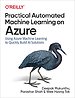 Practical Automated Machine Learning on Azure