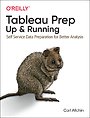 Tableau Prep – Up & Running Tableau Prep – Up & Running