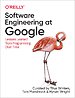 Software Engineering at Google