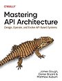 Mastering API Architecture