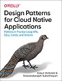 Design Patterns for Cloud Native Applications Design Patterns for Cloud Native Applications