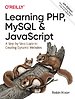 Learning PHP, MySQL & JavaScript Learning PHP, MySQL & JavaScript