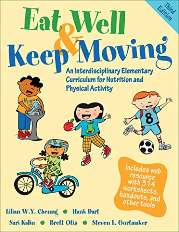 Eat Well & Keep Moving – An Interdisciplinary Elementary Curriculum for Nutrition and Physical Activity