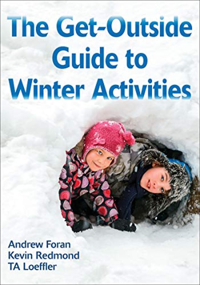 The Get–Outside Guide to Winter Activities