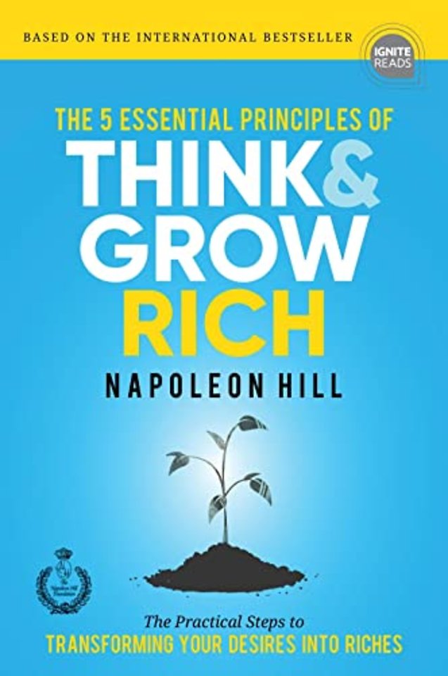 The 5 Essential Principles of Think and Grow Rich